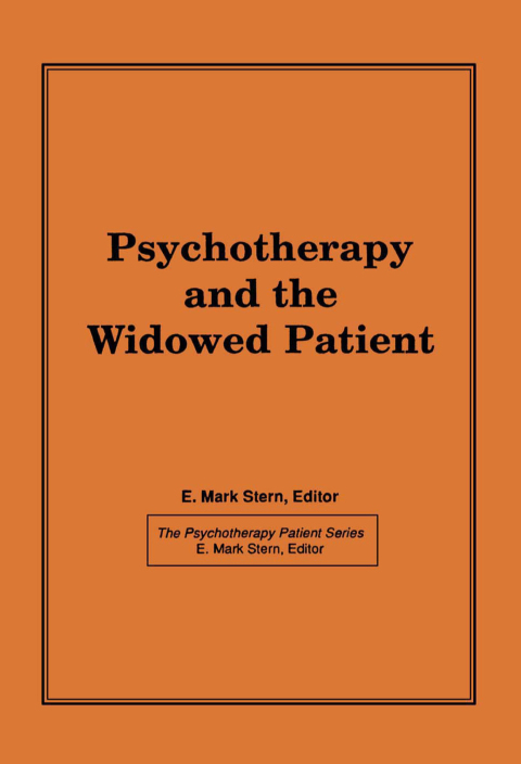 PSYCHOTHERAPY AND THE WIDOWED PATIENT