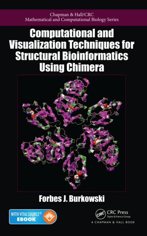 COMPUTATIONAL AND VISUALIZATION TECHNIQUES FOR STRUCTURAL BIOINFORMATICS USING CHIMERA