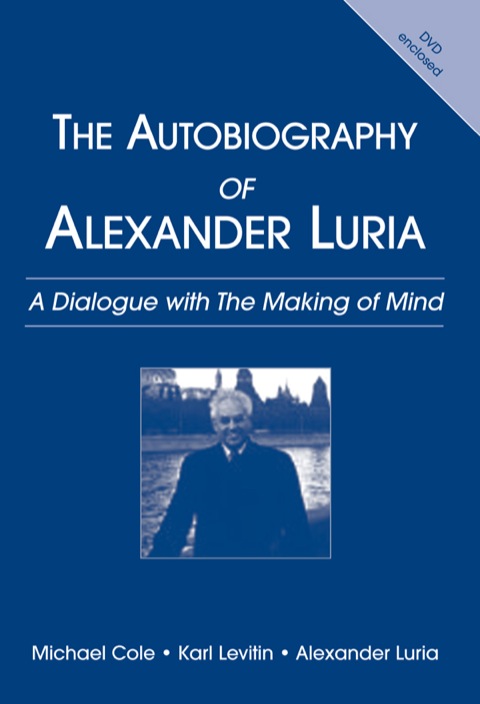 THE AUTOBIOGRAPHY OF ALEXANDER LURIA