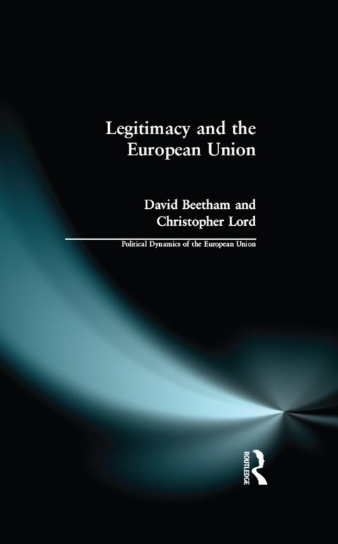 LEGITIMACY AND THE EUROPEAN UNION