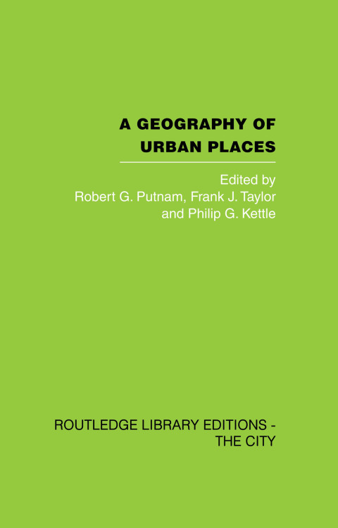 A GEOGRAPHY OF URBAN PLACES