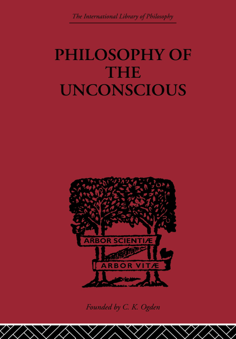 PHILOSOPHY OF THE UNCONSCIOUS
