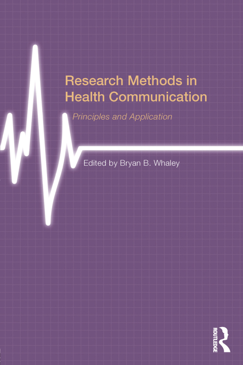 RESEARCH METHODS IN HEALTH COMMUNICATION