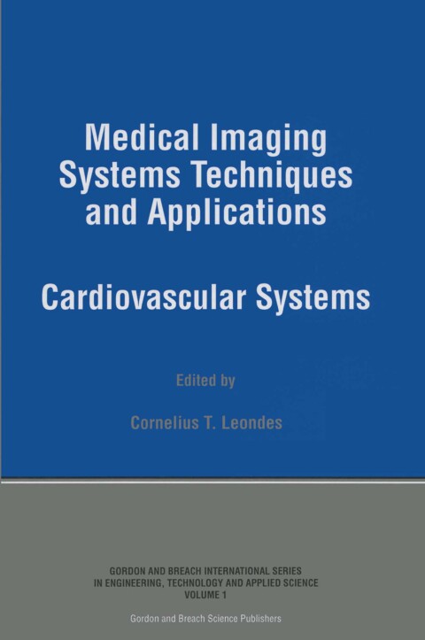 MEDICAL IMAGING SYSTEMS TECHNIQUES AND APPLICATIONS