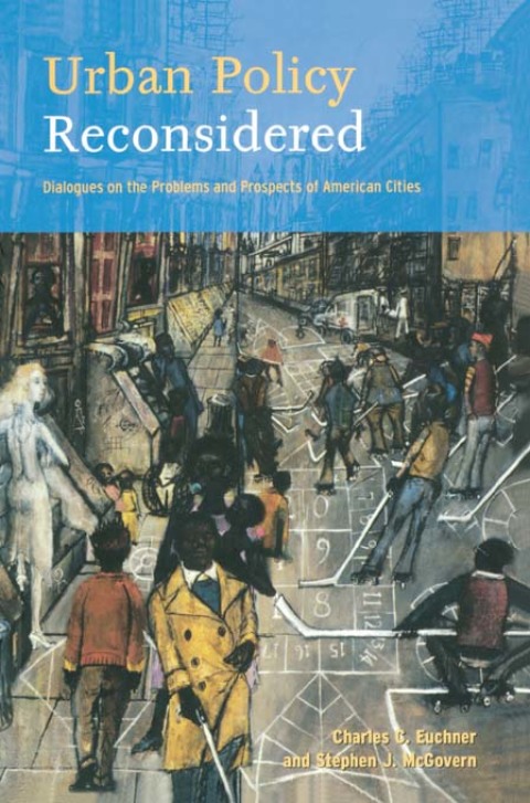 URBAN POLICY RECONSIDERED