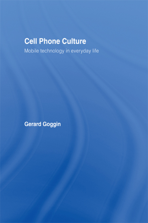 CELL PHONE CULTURE