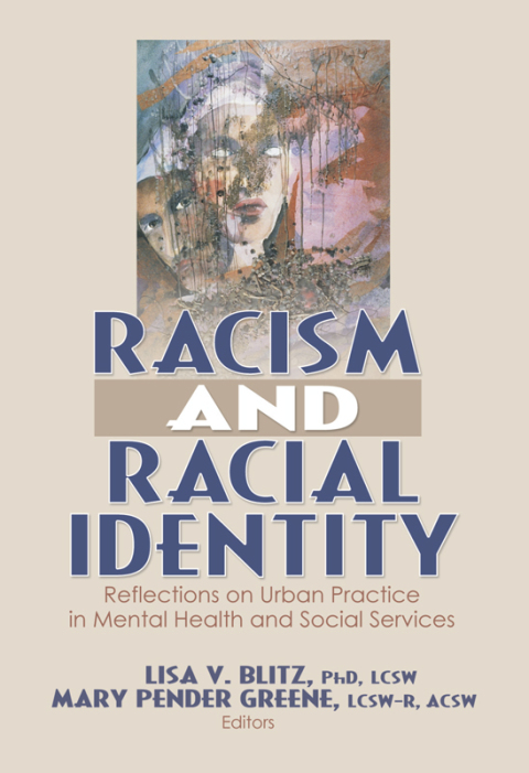 RACISM AND RACIAL IDENTITY