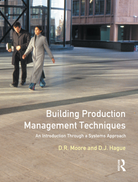 BUILDING PRODUCTION MANAGEMENT TECHNIQUES