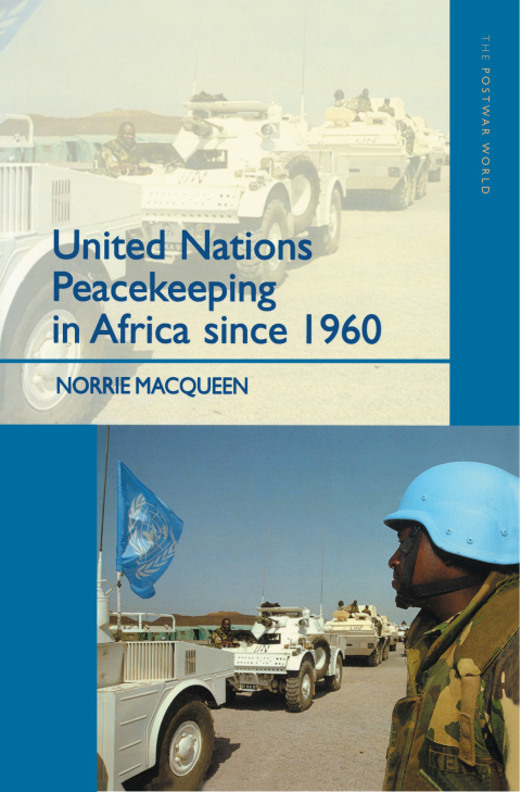 UNITED NATIONS PEACEKEEPING IN AFRICA SINCE 1960