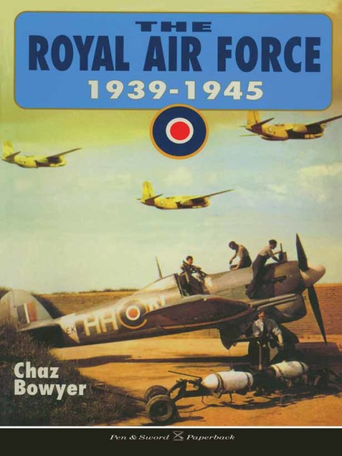 THE ROYAL AIR FORCE, 1939?1945