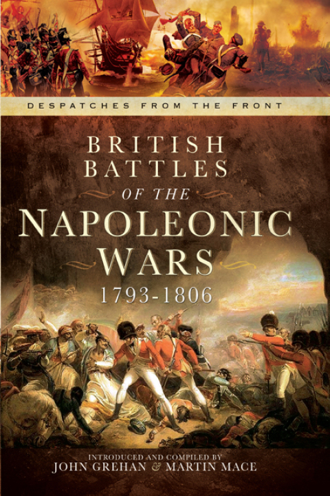 BRITISH BATTLES OF THE NAPOLEONIC WARS, 1793?1806