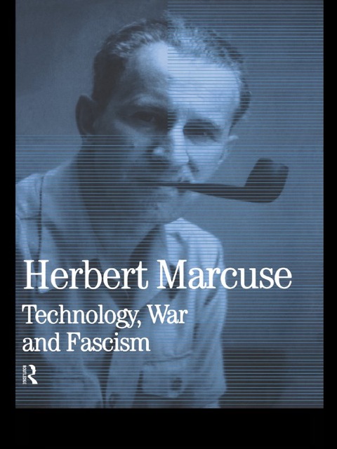 TECHNOLOGY, WAR AND FASCISM