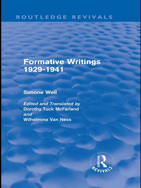 FORMATIVE WRITINGS (ROUTLEDGE REVIVALS)