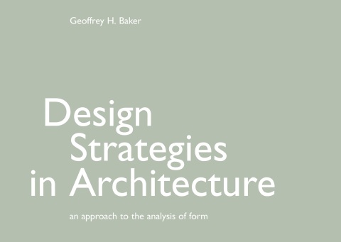 DESIGN STRATEGIES IN ARCHITECTURE