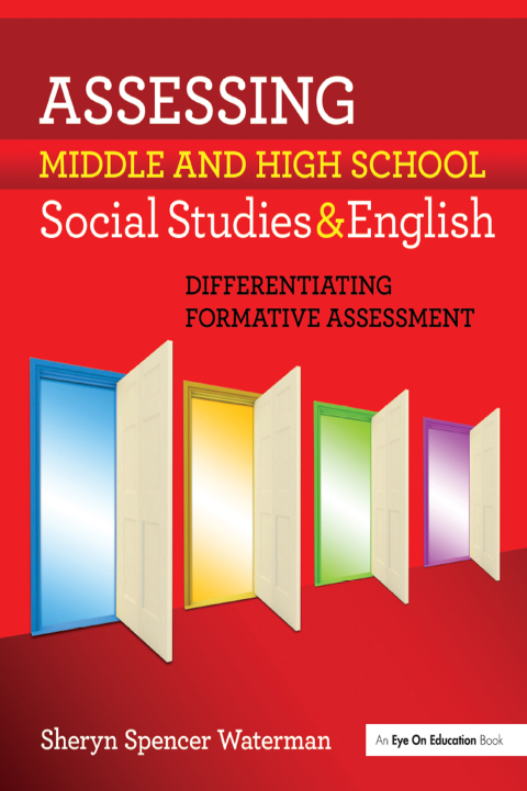 ASSESSING MIDDLE AND HIGH SCHOOL SOCIAL STUDIES & ENGLISH