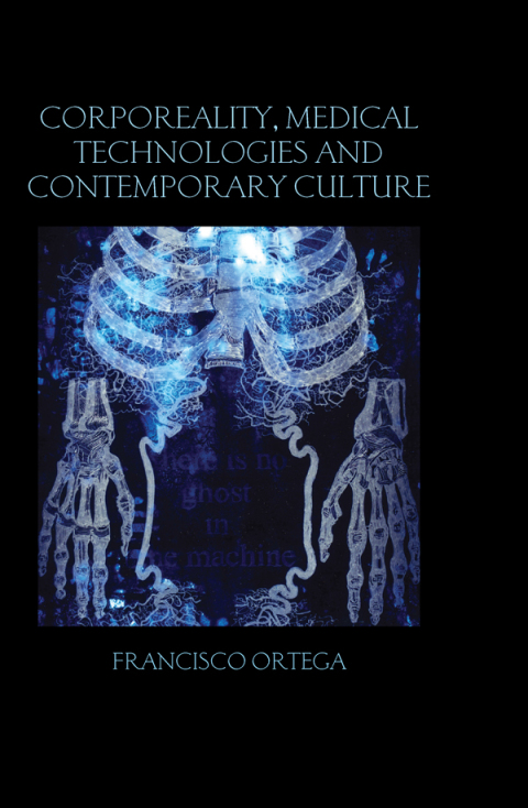 CORPOREALITY, MEDICAL TECHNOLOGIES AND CONTEMPORARY CULTURE