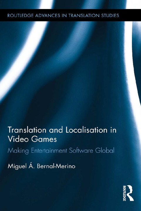 TRANSLATION AND LOCALISATION IN VIDEO GAMES