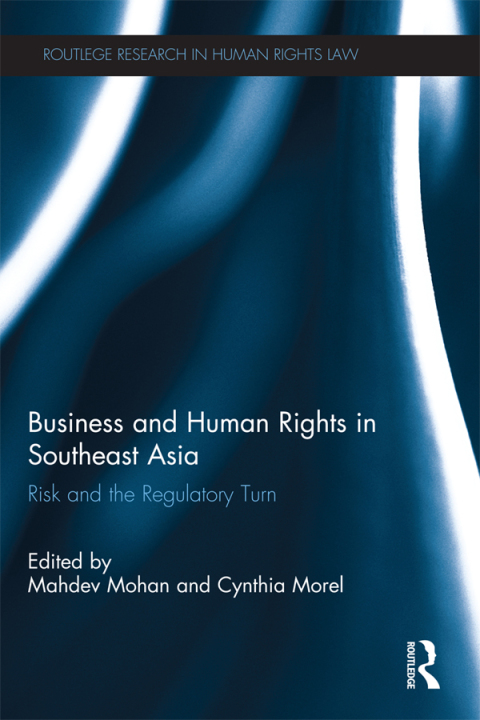 BUSINESS AND HUMAN RIGHTS IN SOUTHEAST ASIA