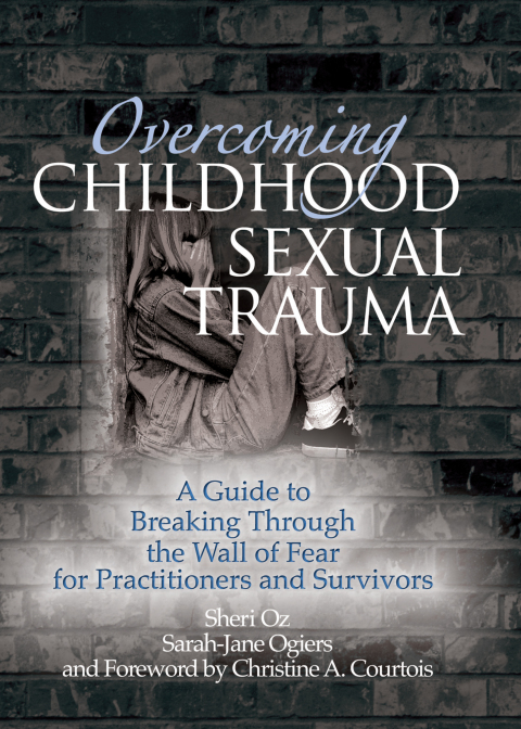 OVERCOMING CHILDHOOD SEXUAL TRAUMA