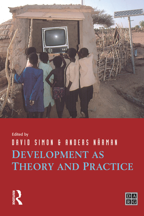 DEVELOPMENT AS THEORY AND PRACTICE