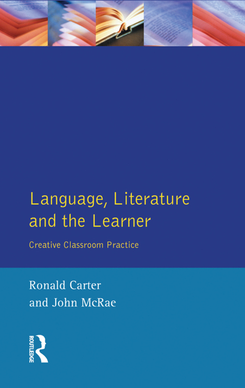 LANGUAGE, LITERATURE AND THE LEARNER