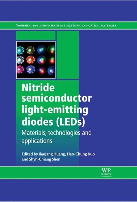 NITRIDE SEMICONDUCTOR LIGHT-EMITTING DIODES (LEDS): MATERIALS, TECHNOLOGIES AND APPLICATIONS
