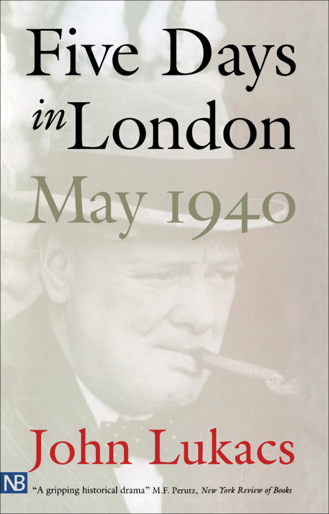FIVE DAYS IN LONDON, MAY 1940