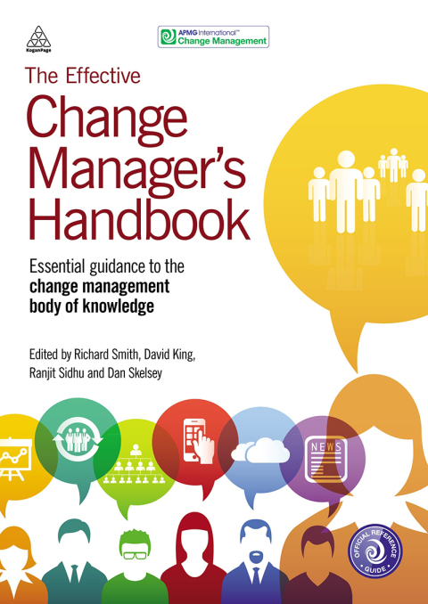 THE EFFECTIVE CHANGE MANAGER'S HANDBOOK