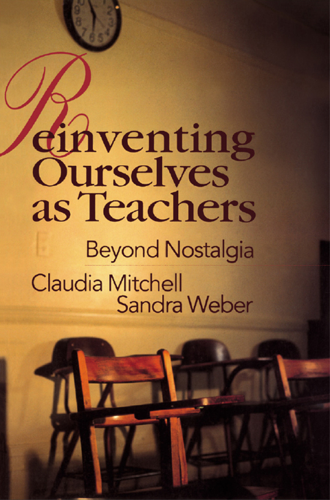 REINVENTING OURSELVES AS TEACHERS