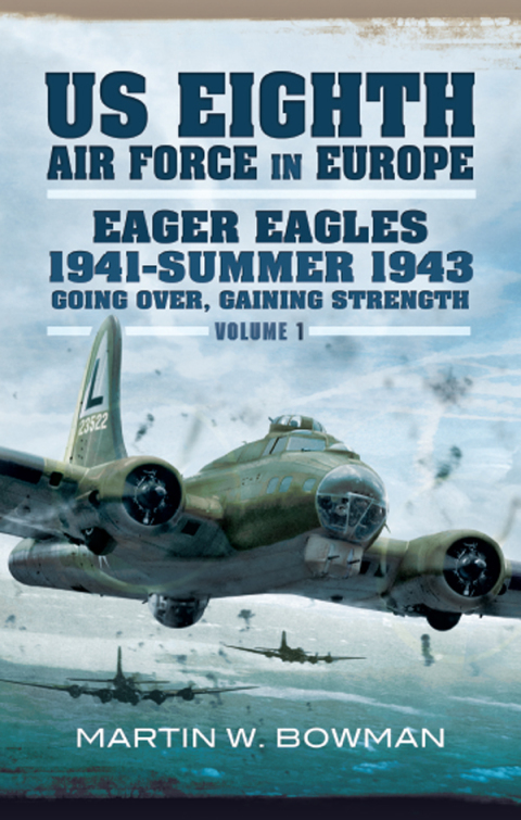EAGER EAGLES 1941?SUMMER 1943