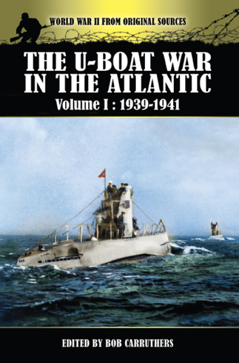 THE U-BOAT WAR IN THE ATLANTIC, 1939?1941