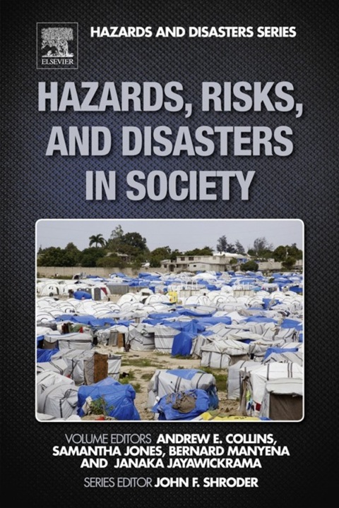 HAZARDS, RISKS AND, DISASTERS IN SOCIETY