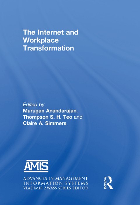 THE INTERNET AND WORKPLACE TRANSFORMATION