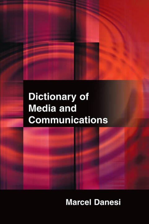 DICTIONARY OF MEDIA AND COMMUNICATIONS