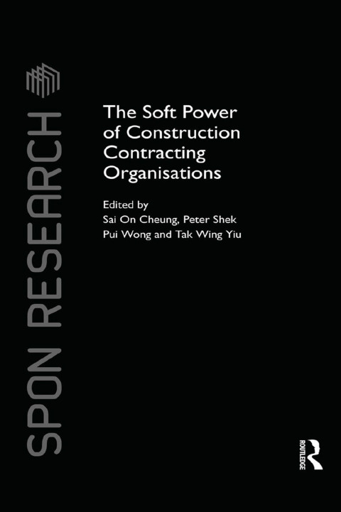 THE SOFT POWER OF CONSTRUCTION CONTRACTING ORGANISATIONS
