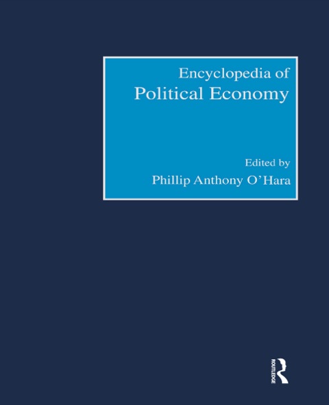 ENCYCLOPEDIA OF POLITICAL ECONOMY