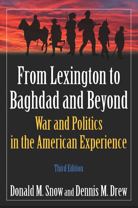 FROM LEXINGTON TO BAGHDAD AND BEYOND