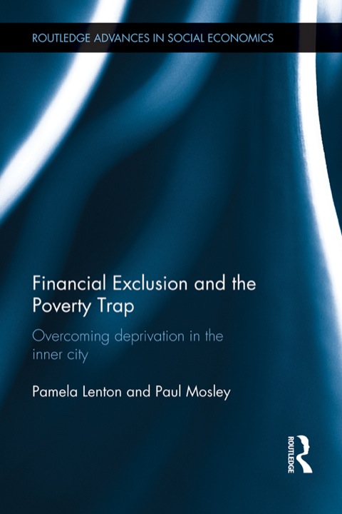 FINANCIAL EXCLUSION AND THE POVERTY TRAP