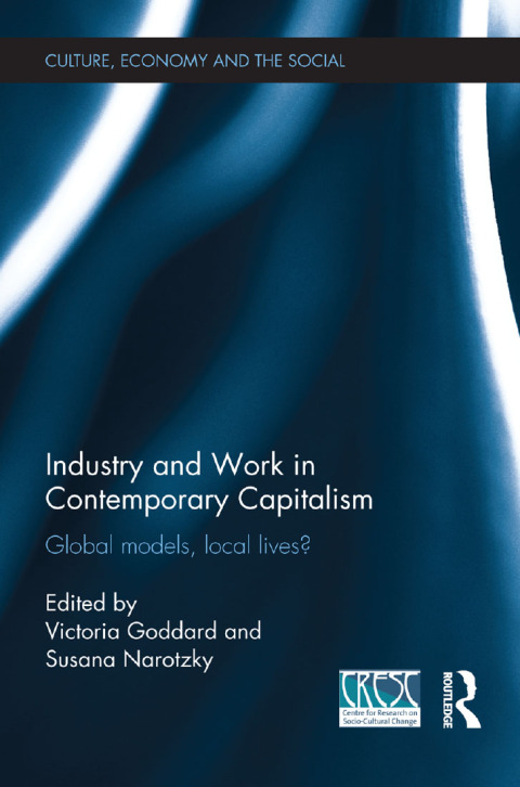 INDUSTRY AND WORK IN CONTEMPORARY CAPITALISM