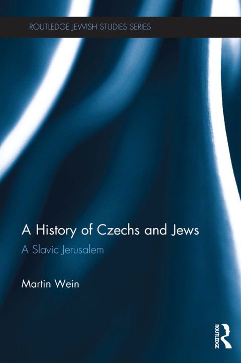 A HISTORY OF CZECHS AND JEWS