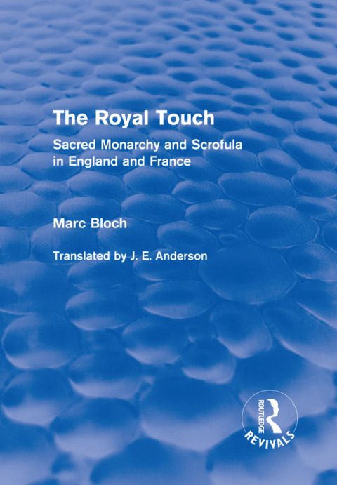 THE ROYAL TOUCH (ROUTLEDGE REVIVALS)