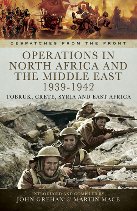 OPERATIONS IN NORTH AFRICA AND THE MIDDLE EAST, 1939?1942