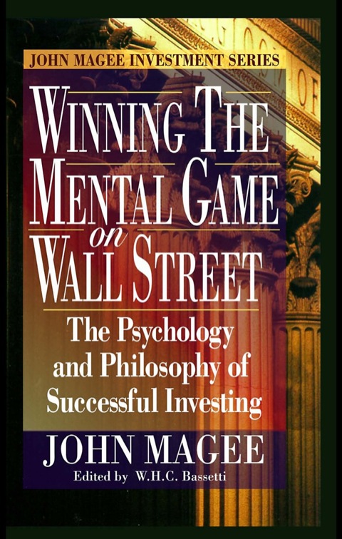 WINNING THE MENTAL GAME ON WALL STREET