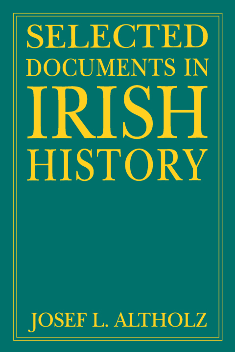 SELECTED DOCUMENTS IN IRISH HISTORY