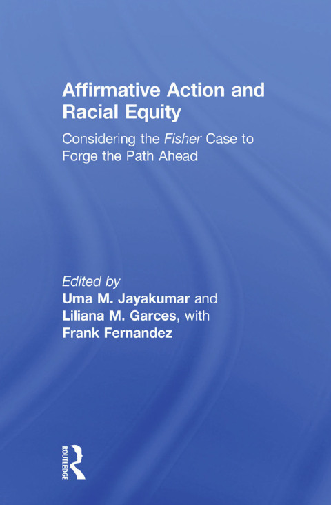 AFFIRMATIVE ACTION AND RACIAL EQUITY