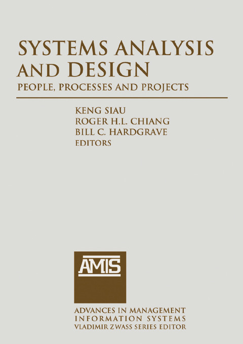 SYSTEMS ANALYSIS AND DESIGN: PEOPLE, PROCESSES, AND PROJECTS
