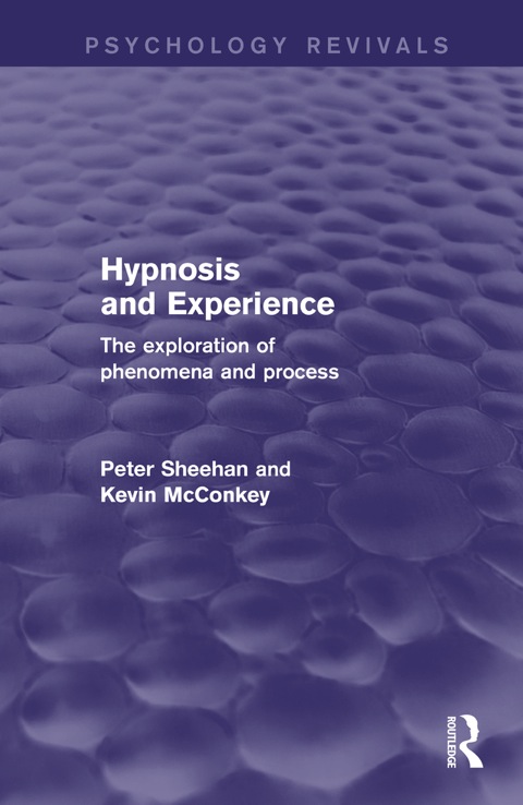 HYPNOSIS AND EXPERIENCE (PSYCHOLOGY REVIVALS)