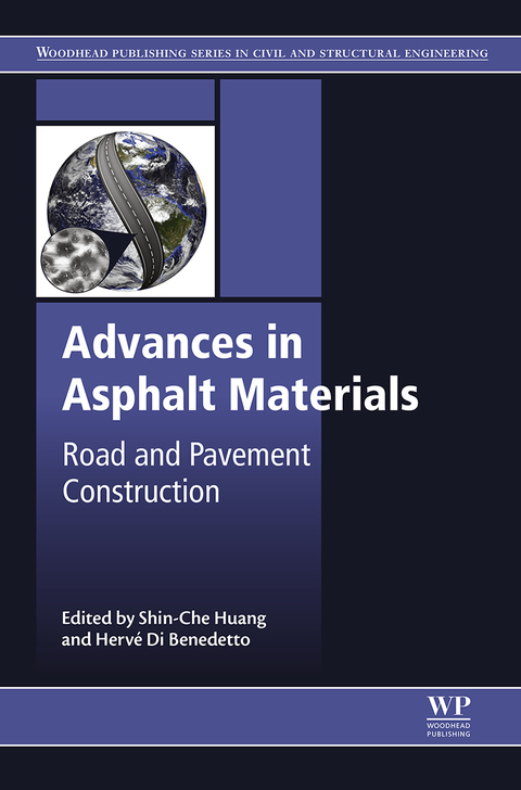 ADVANCES IN ASPHALT MATERIALS: ROAD AND PAVEMENT CONSTRUCTION