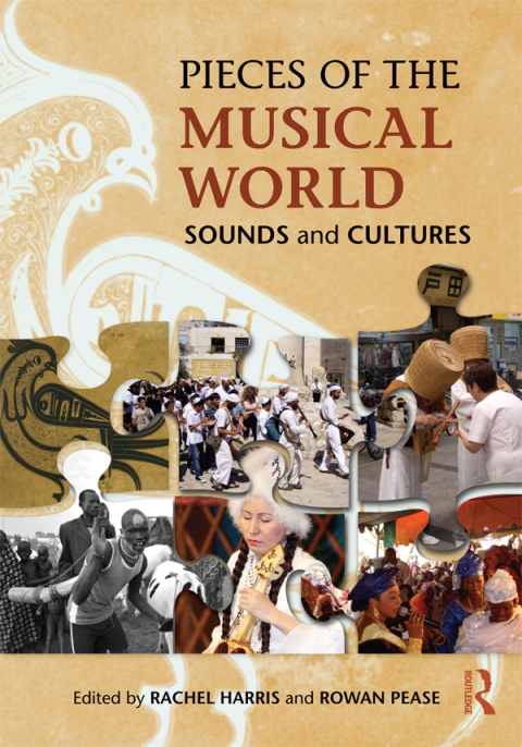 PIECES OF THE MUSICAL WORLD: SOUNDS AND CULTURES