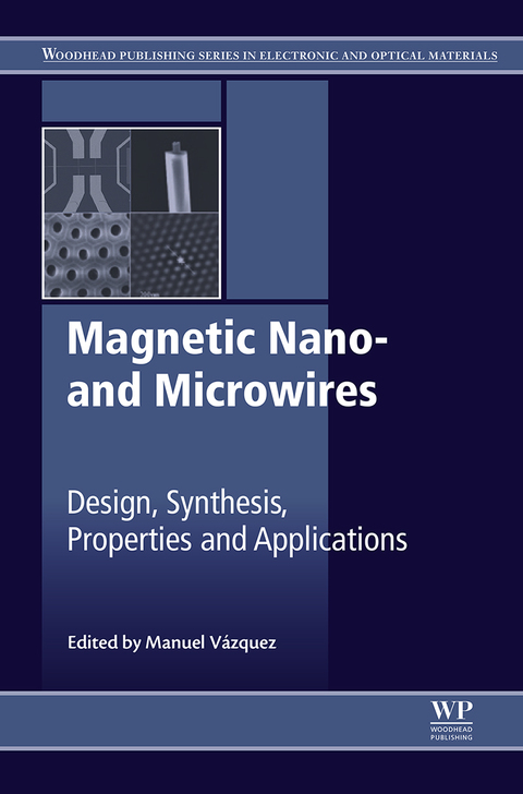MAGNETIC NANO- AND MICROWIRES: DESIGN, SYNTHESIS, PROPERTIES AND APPLICATIONS